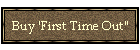 Buy 'First Time Out"